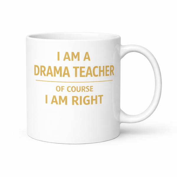 I AM A DRAMA TEACHER MUG 12